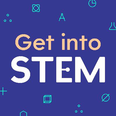 Get into STEM Podcast Season 1 Get into STEM Podcast Season 1