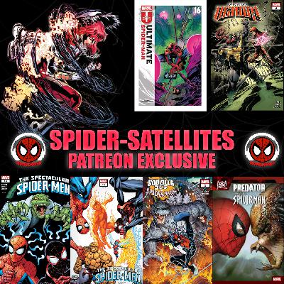 Podcast #858 Spider-Satellites Patreon Exclusive Ultimate Spider-Man #16, All New Venom #6