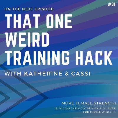 031: That One Weird Training Hack 031: That One Weird Training Hack