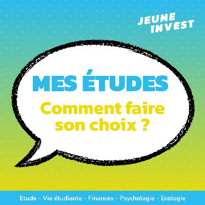 #1 Le choix de tes études