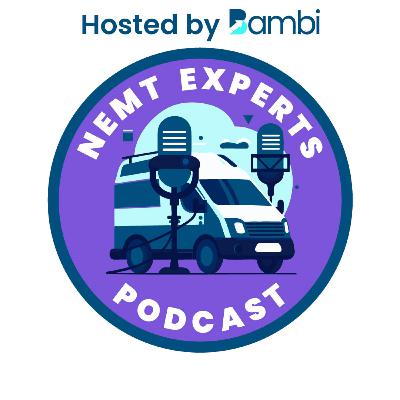2026 Bambi Scholars! Young NEMT businesses poised for success!! | NEMT Experts Podcast Episode 102