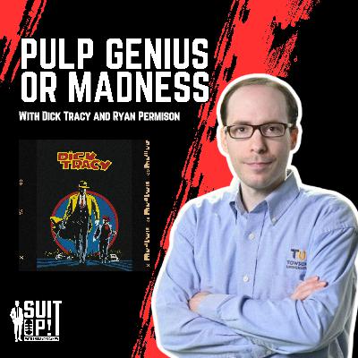 With Dick Tracy and Ryan Permison