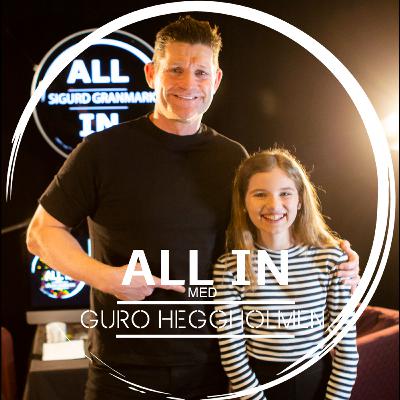 Ep. 30: ALL IN med Guro Heggholmen
