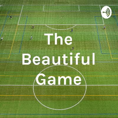 The Beautiful Game Episode 8