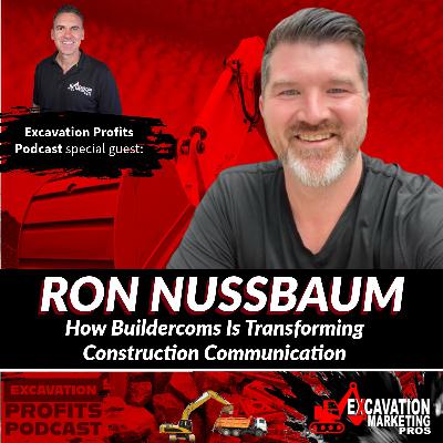 Ron Nussbaum - How BuilderComs Is Transforming Construction Communication