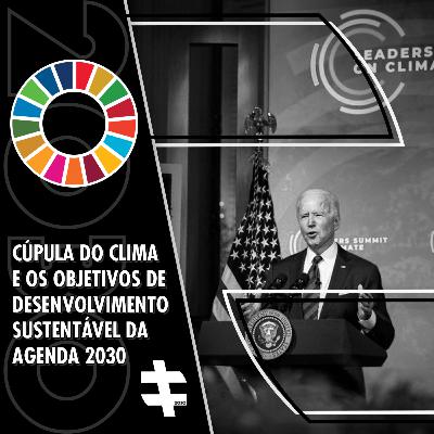 A Cúpula do Clima e os 17 ODS da Agenda 2030 - Sala da Discórdia 2030 A Cúpula do Clima e os 17 ODS da Agenda 2030 - Sala da Discórdia 2030