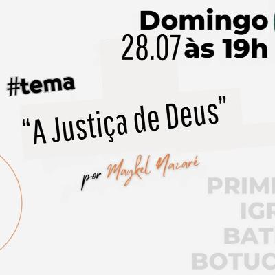A Justiça de Deus | Maykel Nazaré