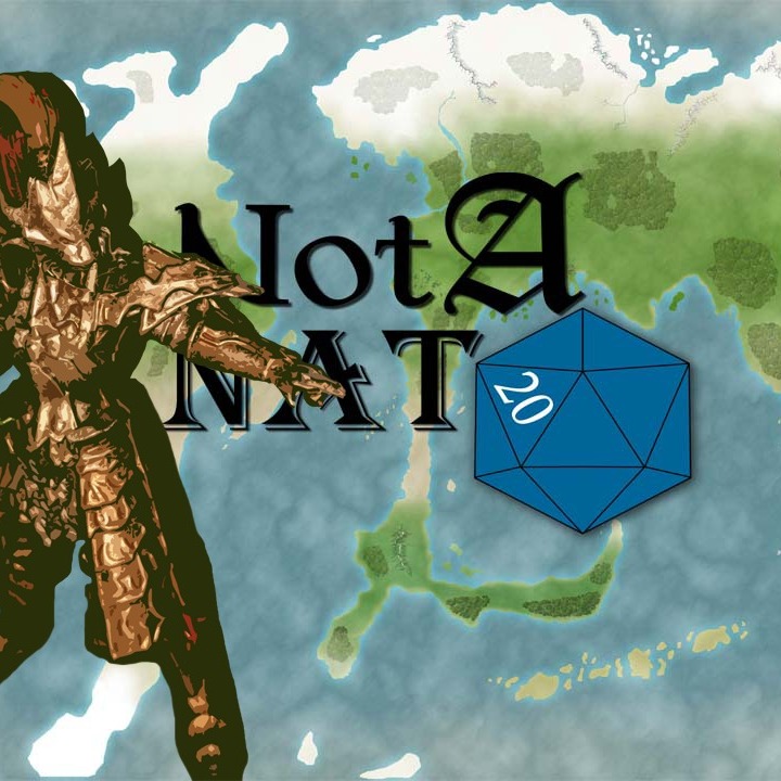Not a Nat 20 Episode 2 Not a Nat 20 Episode 2