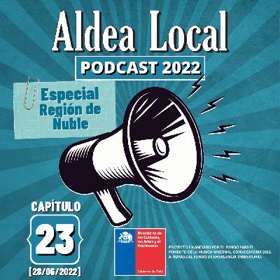 Aldea Local # 23 [28/06/2022]