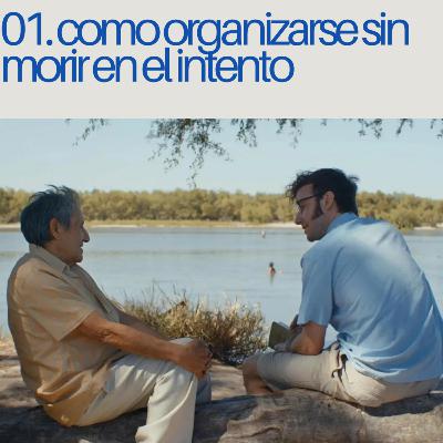 Organizarse sin morir en el intento | No me cuentes películas 1x01