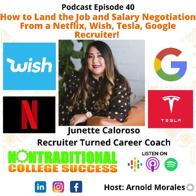 How to Land the Job and Negotiate Your Salary (Tesla, Netflix, Google, & Wish)! with June Caloroso. Ep. 40