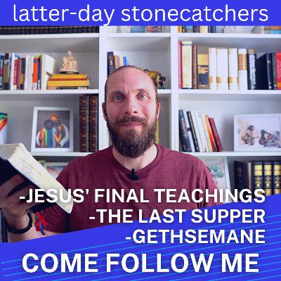 21. Teachings from Jesus’ Final Night with the Disciples || The Last Supper || Suffering in the Garden of Gethsemane 21. Teachings from Jesus’ Final Night with the Disciples || The Last Supper || Suffering in the Garden of Gethsemane