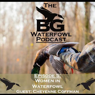 Ep. 5 Women in Waterfowl