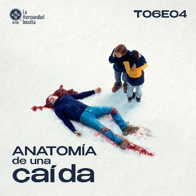 'ANATOMÍA DE UNA CAÍDA' un juicio, un perro, una madre y su hijo | T06E04
