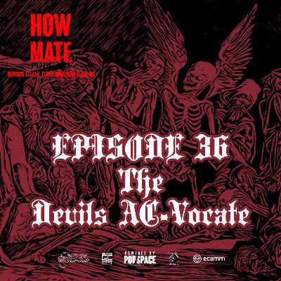 The How You Doing Mate? Podcast Episode 36 - The Devils AC-Vocate
