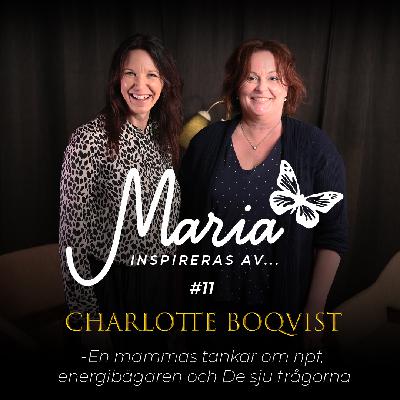 #11 Charlotte Boqvist – En mammas tankar om npf, energibägaren och De sju frågorna