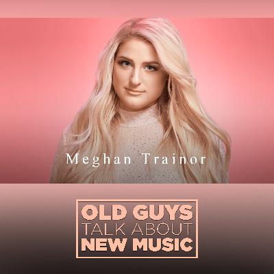 Ep 17 - Made You Look by Meghan Trainor