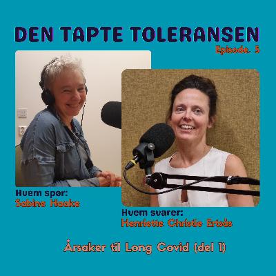 Episode 5: Årsaker til Long Covid (del 1)