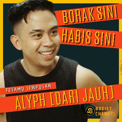 EPS 215. PODCAST BERSAMA ALYPH, BEDAH LAGU DARI JAUH YANG DIBIKIN DI INDONESIA