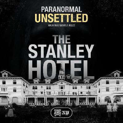 The Stanley Hotel | True Hauntings and Dark History