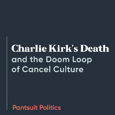 Charlie Kirk's Death and the Doom Loop of Cancel Culture