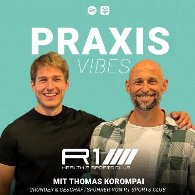 #58 Zukunft der Physiotherapie? – Was wir vom High-Class-Gesundheitszentrum R1 lernen können