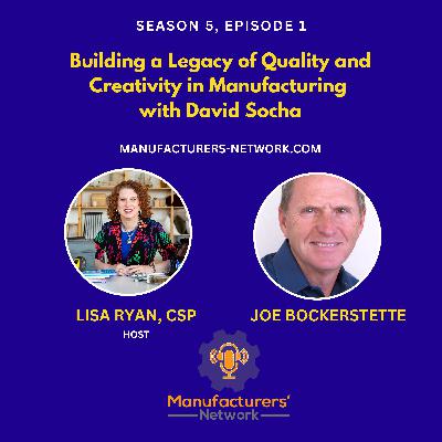 Unlocking Manufacturing Excellence: Process Mapping That Drives Performance with Joe Bockerstette