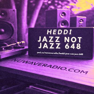 Heddi - Jazz Not Jazz 648 Heddi - Jazz Not Jazz 648