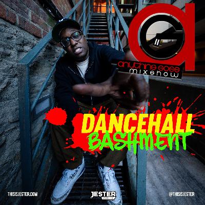 Anything Goes Mixshow (Dancehall Bashment Edition)