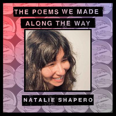 Episode 39: Natalie Shapero - "The domain of the page"