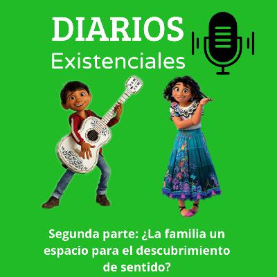 Segunda parte: ¿la familia un espacio para el descubrimiento de sentido?