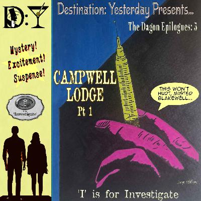 Dagon - Epilogue 5: Campwell Lodge (Part 1)