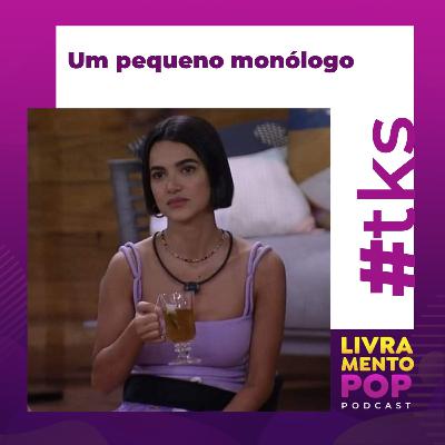 Um pequeno monólogo