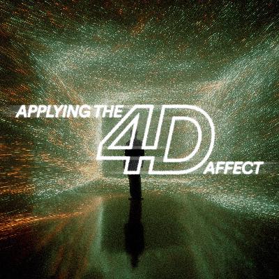 Applying the 4D Affect - Ps. Michael Hundley