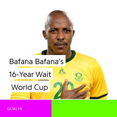 Bafana Bafana’s 16-Year Wait is Over: Can South Africa Shake Up the 2026 World Cup?