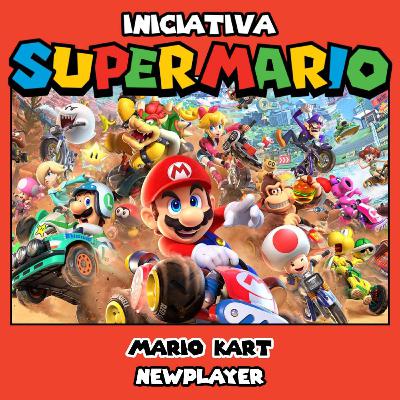 Iniciativa Super Mario #14 // newplayer - Mario Kart: Historia y evolución de la saga