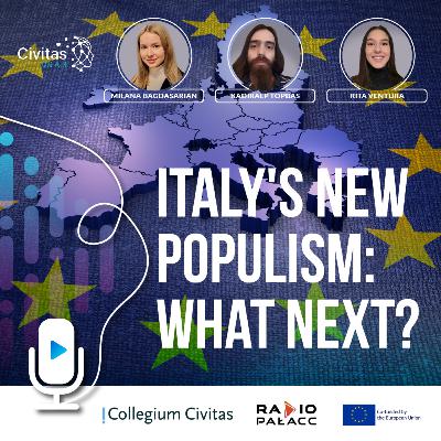 Italy's new populism: what next? | Civitas on Air & DEBUE #1