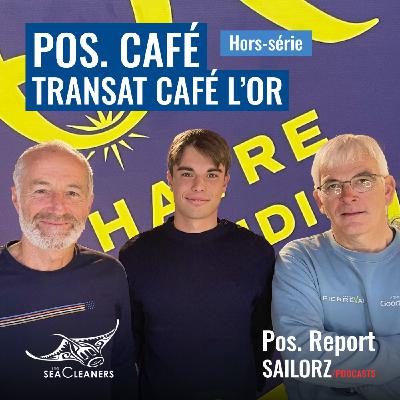 Pos. Café #3 - Hors-série avec Michel Desjoyeaux, Vincent Riou et Théo Masse Pos. Café #3 - Hors-série avec Michel Desjoyeaux, Vincent Riou et Théo Masse