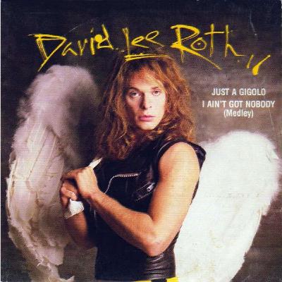 73.- Just A Gigolo/ Ain't Got Nobody David Lee Roth