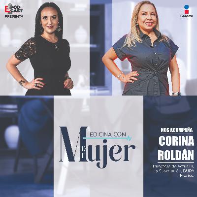 La salud sí tiene precio… y te va a sorprender|Corina Roldán Directora General de Seguros en Bupa MéxicoT.1 - EP. 11 | Medicina con M de mujer La salud sí tiene precio… y te va a sorprender|Corina Roldán Directora General de Seguros en Bupa MéxicoT.1 - EP. 11 | Medicina con M de mujer