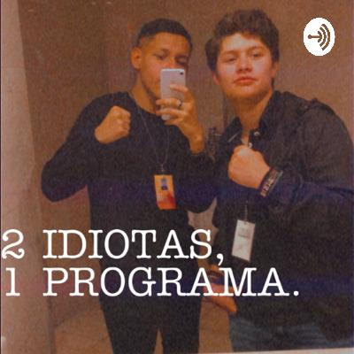 2Idiotas 1Programa: Excel sin censura 2Idiotas 1Programa: Excel sin censura