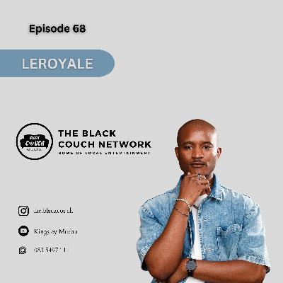Episode 68 - Leroyale | Tshaulu, Tshikevha, Twin Sister, Sino Msolo, Song of the Year, Fashion, Game Episode 68 - Leroyale | Tshaulu, Tshikevha, Twin Sister, Sino Msolo, Song of the Year, Fashion, Game