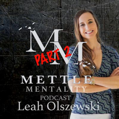 E23. Getting Real About Domestic Violence with Leah Olszewski Part 2 E23. Getting Real About Domestic Violence with Leah Olszewski Part 2