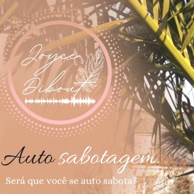 Auto sabotagem Auto sabotagem