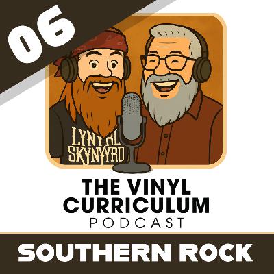 Ep. 06: Southern Rock