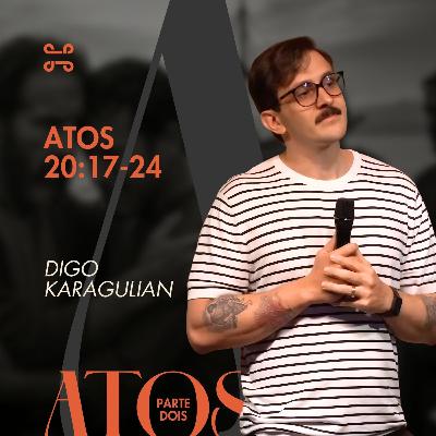 Atos 20:17-24 por Digo Karagulian