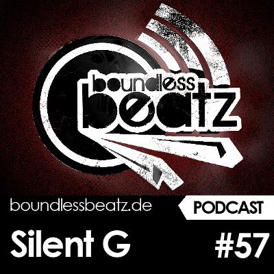 Boundless Beatz Podcast #57 - Silent G Boundless Beatz Podcast #57 - Silent G