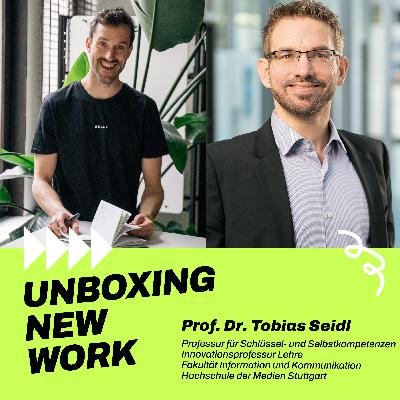 #185 Future Skills: Was Menschen und Organisationen zukunftsfähig macht – mit Prof.Dr. Tobias Seidl #185 Future Skills: Was Menschen und Organisationen zukunftsfähig macht – mit Prof.Dr. Tobias Seidl