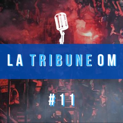 La Tribune OM #11 : 💥 L'OM à huis clos : groupes, club, UEFA, à qui la faute ? 🤬 On pose le débat de la violence au Vél'