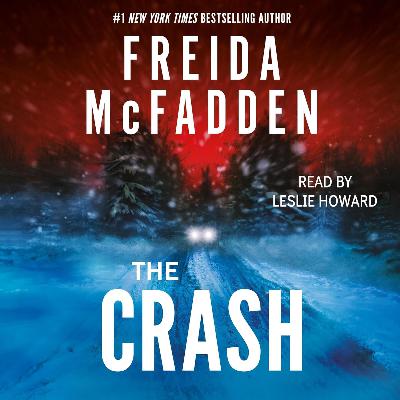 The Crash by Freida McFadden, Book Summary, Podcast, English